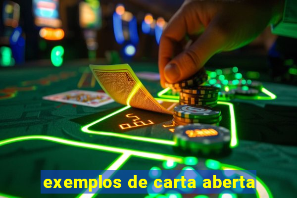 exemplos de carta aberta